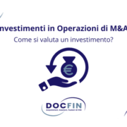 Investimenti in Operazioni di M&A